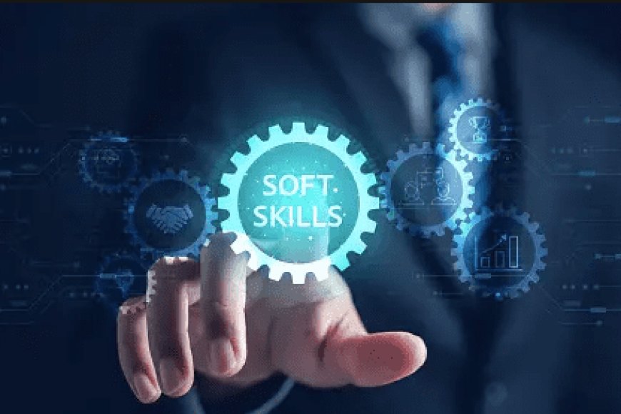 The Crucial Role of Soft Skills for Working Professionals - SKILLFLOOR