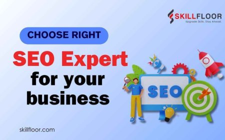 How to Choose the Right SEO Expert for Your Business Needs
