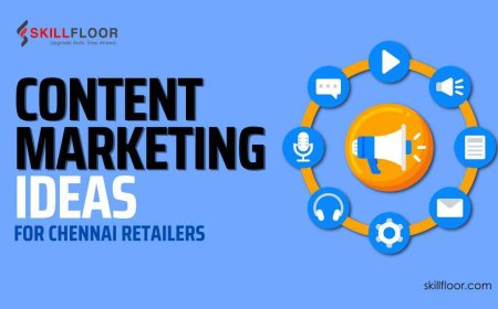 Innovative Content Marketing Ideas for Chennai Retailers