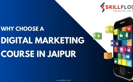 Why Choose a Digital Marketing Course in Jaipur
