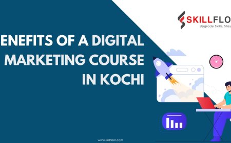 Benefits of a Digital Marketing Course in Kochi