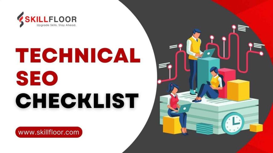 The Ultimate Technical SEO Checklist