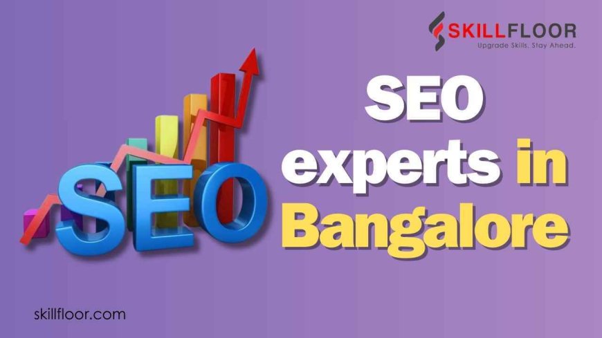 Demand for SEO experts in Bangalore