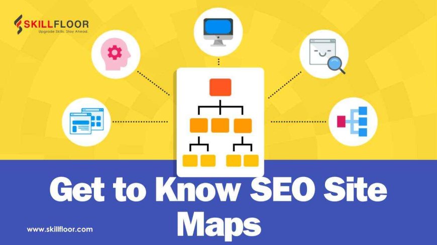 Types of Site Maps in SEO Explained