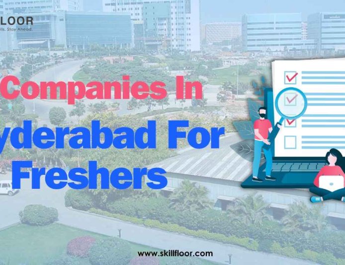 IT Companies In Hyderabad For Freshers