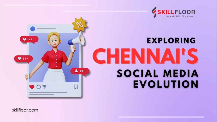 How Social Media Marketing is Transforming in Chennai