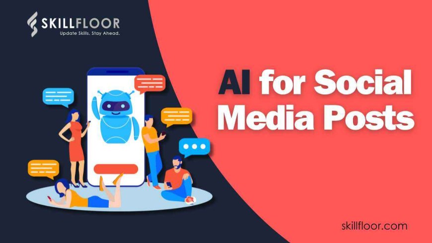 Guide to Using AI for Social Media Posts