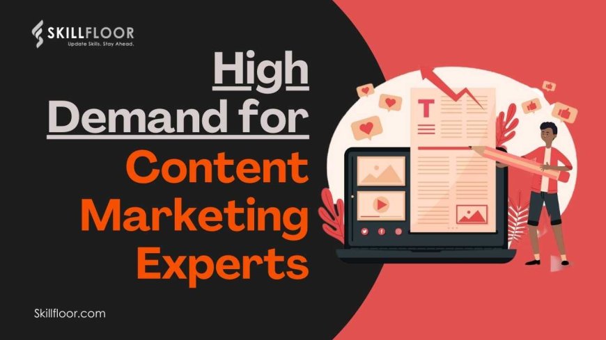 Why Content Marketing Jobs Are in High Demand