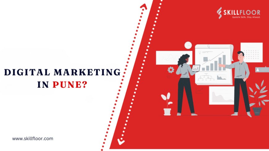 Why Digital Marketing Training is Important in Pune?