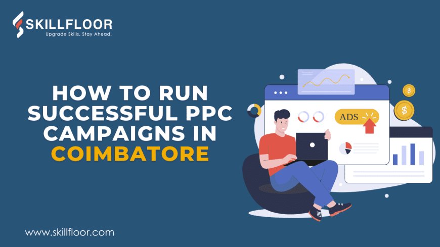 How to Run a Successful PPC Campaign: Expert Tips & Tricks