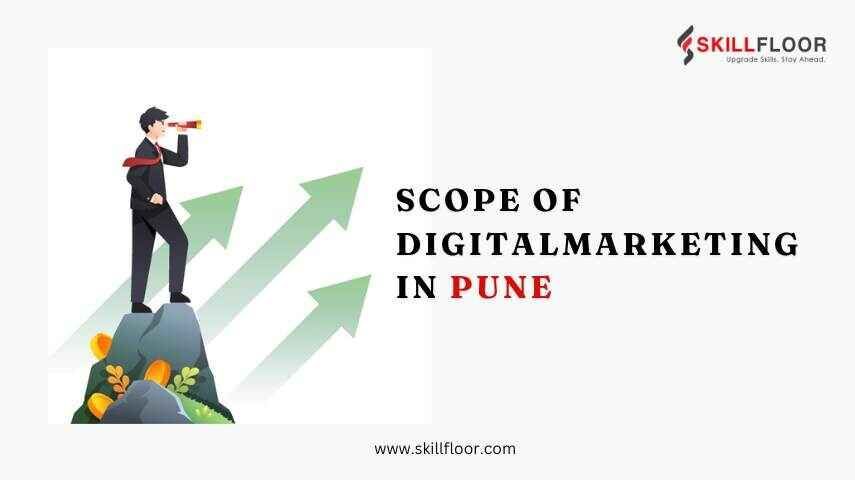 The Scope of Digital Marketing in Pune