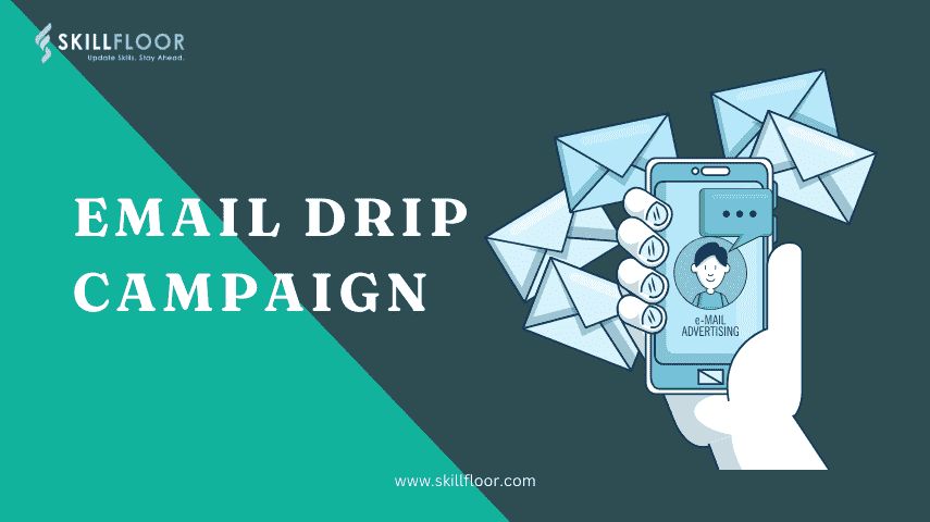 How to Create an Email Drip Campaign