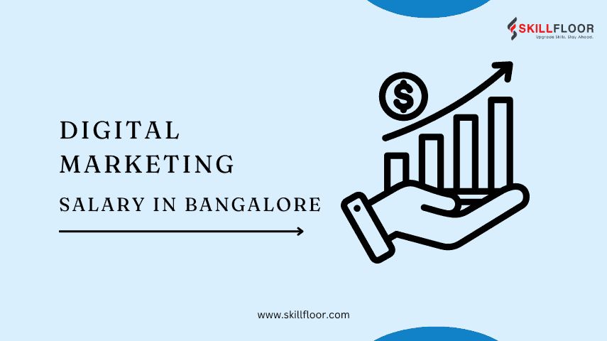 Understanding Digital Marketing Salary in Bangalore