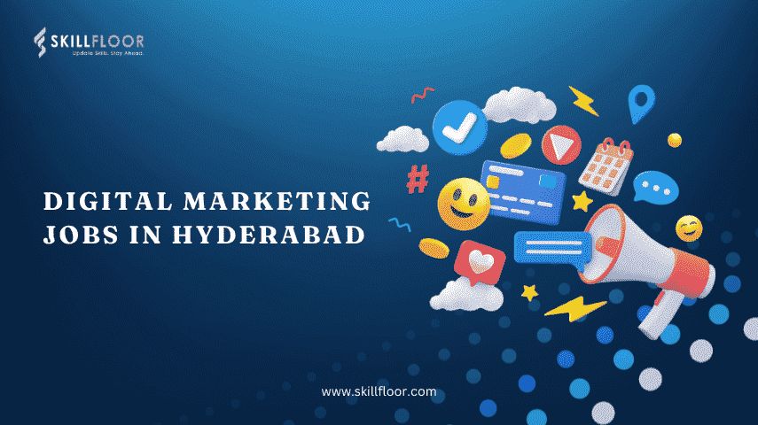 How to Secure a Job in Digital Marketing in Hyderabad