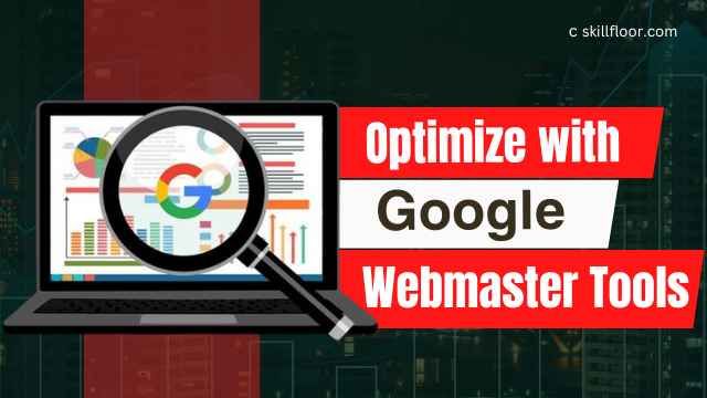 What is Google Webmaster Tools?