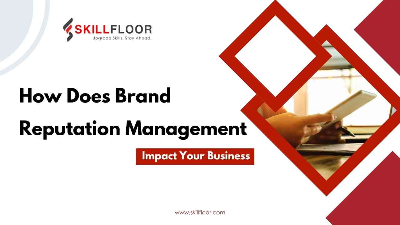 The Importance of Brand Reputation Management