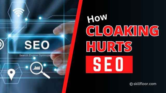 What is Cloaking in SEO