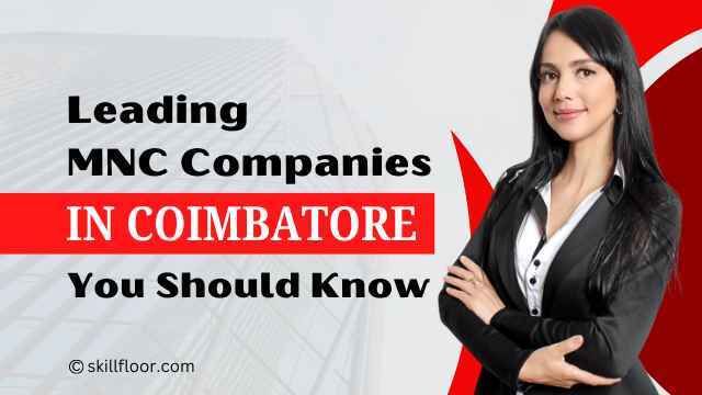 List of MNC companies in Coimbatore