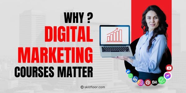 Digital Marketing Course Advantages