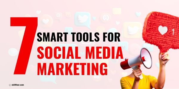 7 Online Marketing Apps for Effective Social Media