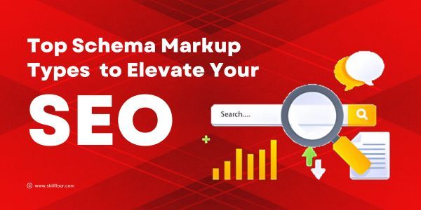 Types of Schema Markup in SEO