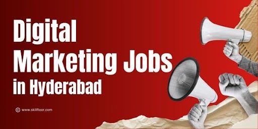 Digital Marketing Jobs in Hyderabad