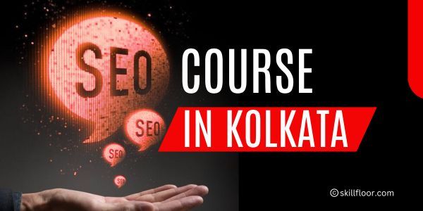 SEO Course in Kolkata