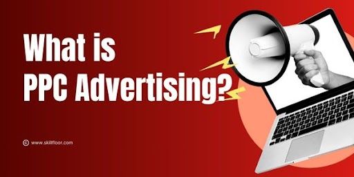 What is Pay-Per-Click Advertising?