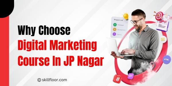 Digital Marketing Courses in JP Nagar