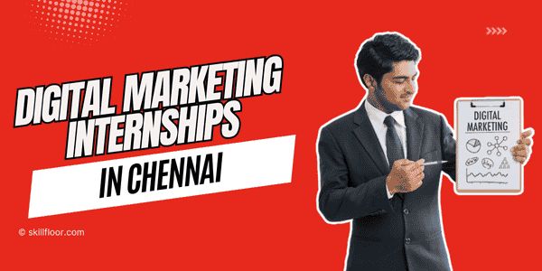 Digital Marketing Internship in Chennai