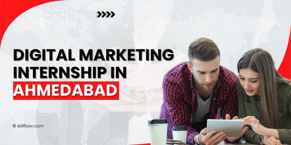 Digital Marketing Internship in Ahmedabad