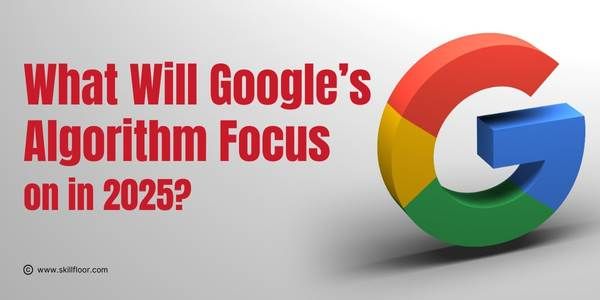 Understanding the Core and Latest Google Algorithm Updates