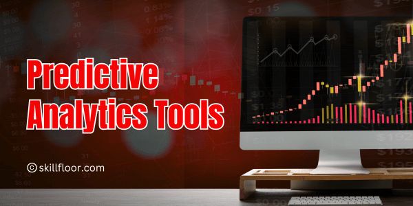 What Are Predictive Analytics Tools?