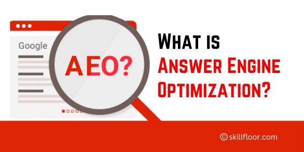 What is Answer Engine Optimization?