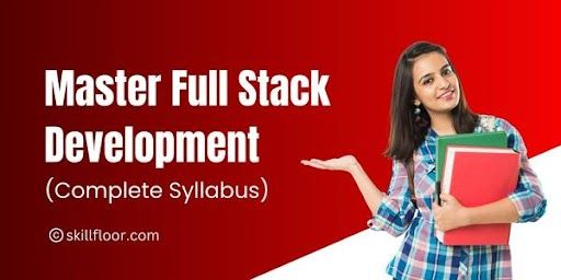 Complete Full Stack Developer Syllabus Guide