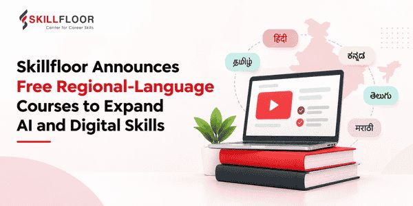 Skillfloor Announces Free Regional-Language Courses to Expand AI and Digital Skills