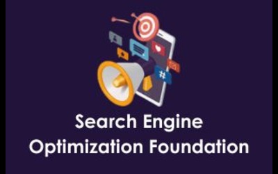 Search Engine Optimization (SEO) Foundation