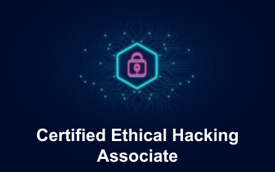 Certified Ethical Hacking Associate