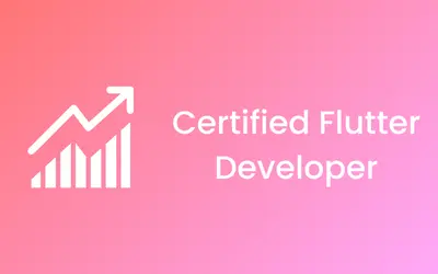 Certified Flutter Developer