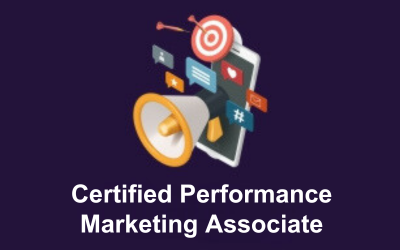 Certified Performance Marketing Associate