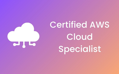 Certified AWS Cloud Specialist